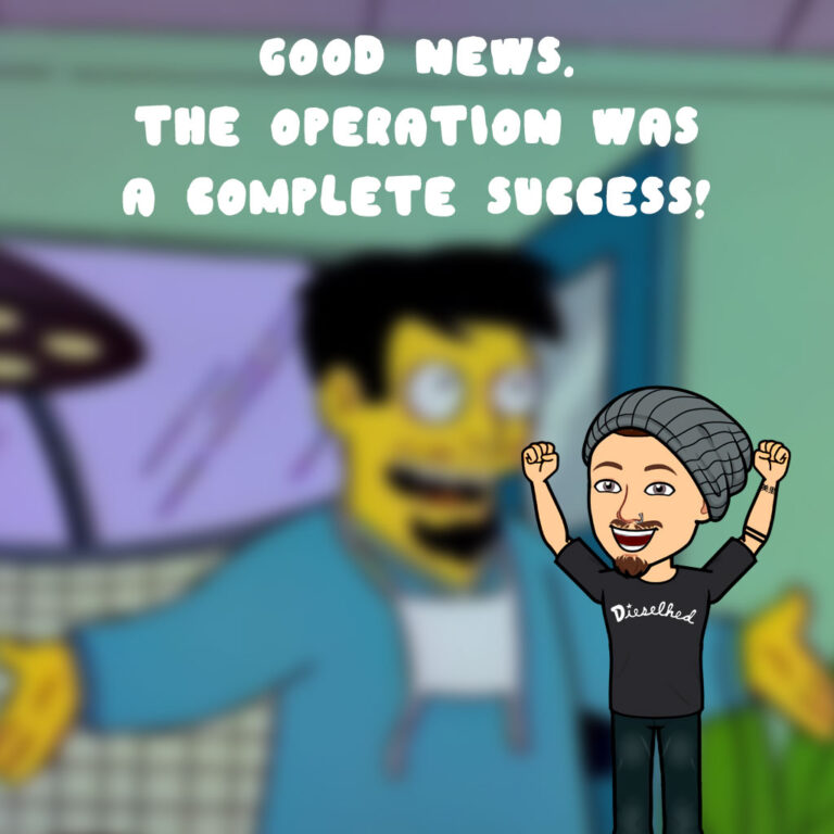 Good news. The operation was a complete success.